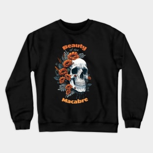 Celebrating Life, Darling Skulls and Decorative Poppies, Poppies and Lady skull, sugar skull, dark, La catrina, calavera, bones, gothic floral lady Crewneck Sweatshirt